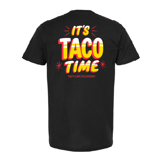 It's Taco Time (Black Tee)